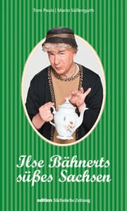 Cover von Ilse Bähnerts süßes Sachsen
