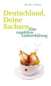 Cover von Deutschland, Deine Sachsen