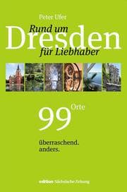 Cover von Rund um Dresden für Liebhaber