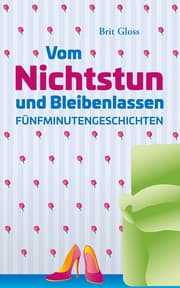 Cover von Vom Nichtstun und Bleibenlassen