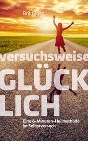 Cover von Versuchsweise GLÜCKLICH
