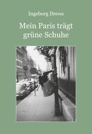Cover von Mein Paris trägt grüne Schuhe