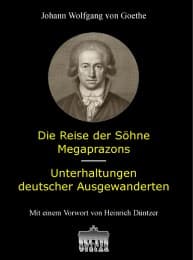 Cover von Reise der Söhne Megaprazons/Unterhaltungen deutscher Ausgewanderten