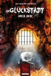 Cover von (Un)Glückstadt - Hölle Heim