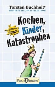 Cover von Kochen, Kinder, Katastrophen