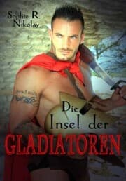 Cover von Die Insel der Gladiatoren