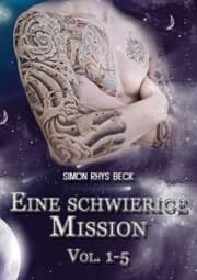 Cover von Eine schwierige Mission
