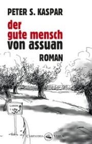 Cover von Der gute Mensch von Assuan