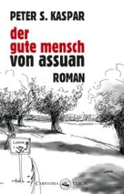 Cover von Der gute Mensch von Assuan