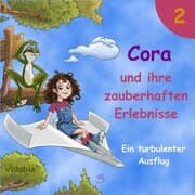 Cover von 2 - Cora und ihre zauberhaften Erlebnisse - Ein turbulenter Ausflug