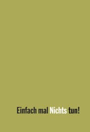Cover von Einfach mal Nichts tun!
