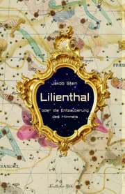 Cover von Lilienthal oder die Entzauberung des Himmels