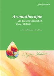 Cover von Aromatherapie - von der Schwangerschaft bis zur Stillzeit