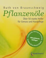 Cover von Pflanzenöle - Qualität, Anwendung und Wirkung