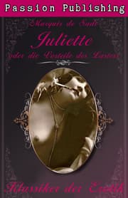 Cover von Klassiker der Erotik 16: Juliette oder Die Vorliebe des Lasters