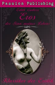 Cover von Klassiker der Erotik 24: Eros, der Sinn meines Lebens