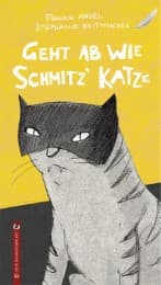 Cover von Geht ab wie Schmitz' Katze