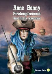 Cover von Anne Bonny 2 - Piratengeheimnis