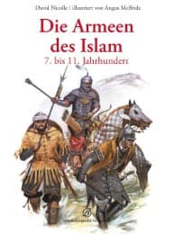 Cover von Die Armeen des Islam 7. bis 11. Jahrhundert