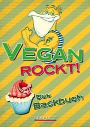 Cover von Vegan rockt! Das Backbuch