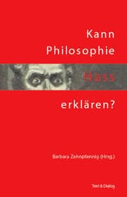 Cover von Kann Philosophie Hass erklären?