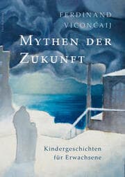 Cover von Mythen der Zukunft