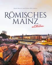 Cover von Römisches Mainz entdecken