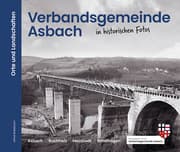 Cover von Verbandsgemeinde Asbach in historischen Fotos