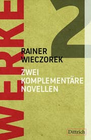 Cover von Werke 2. Zwei komplementäre Novellen