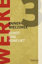 Cover von Werke 3: Kunst und Konflikt