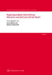 Cover von Regelungsaufgabe Vaterstellung: Was kann, was darf, was will der Staat?