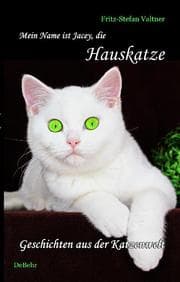 Cover von Mein Name ist Jacey, die Hauskatze
