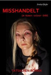 Cover von Misshandelt im Namen seiner Ehre