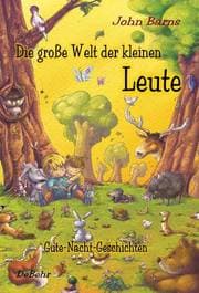 Cover von Die große Welt der kleinen Leute - Gute-Nacht-Geschichten