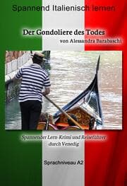 Cover von Der Gondoliere des Todes - Sprachkurs Italienisch-Deutsch A2