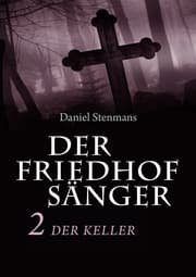 Cover von Der Friedhofsänger 2: Der Keller