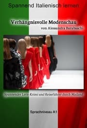 Cover von Verhängnisvolle Modenschau - Sprachkurs Italienisch-Deutsch A1