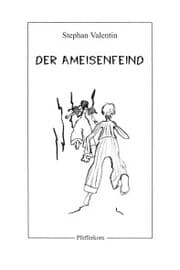 Cover von Der Ameisenfeind