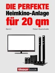 Cover von Die perfekte Heimkino-Anlage für 20 qm (Band 2)