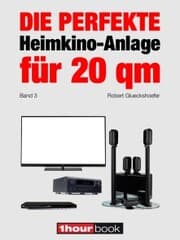 Cover von Die perfekte Heimkino-Anlage für 20 qm (Band 3)