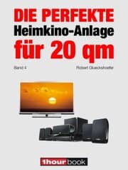 Cover von Die perfekte Heimkino-Anlage für 20 qm (Band 4)