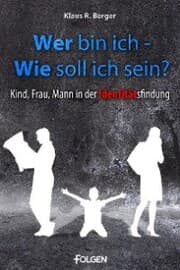 Cover von Wer bin ich - wie soll ich sein?