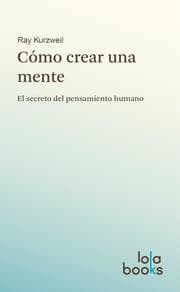 Cover von Cómo crear una mente