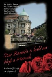 Cover von Der Bareida is hald aa bloß a Mensch - Liebeserklärung an Bayreuth