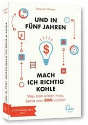Cover von Und in fünf Jahren mach ich richtig Kohle