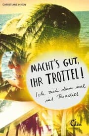 Cover von Machts gut, ihr Trottel!
