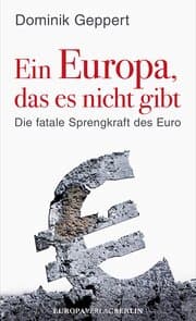 Cover von Ein Europa, das es nicht gibt