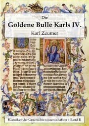 Cover von Die Goldene Bulle Kaiser Karls IV.