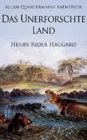 Cover von Allan Quatermains Abenteuer: Das unerforschte Land