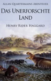 Cover von Allan Quatermains Abenteuer: Das unerforschte Land